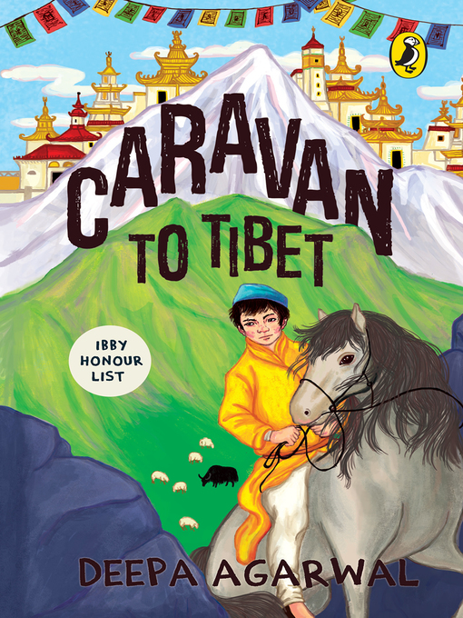 Title details for Caravan to Tibet by Deepa Agarwal - Available